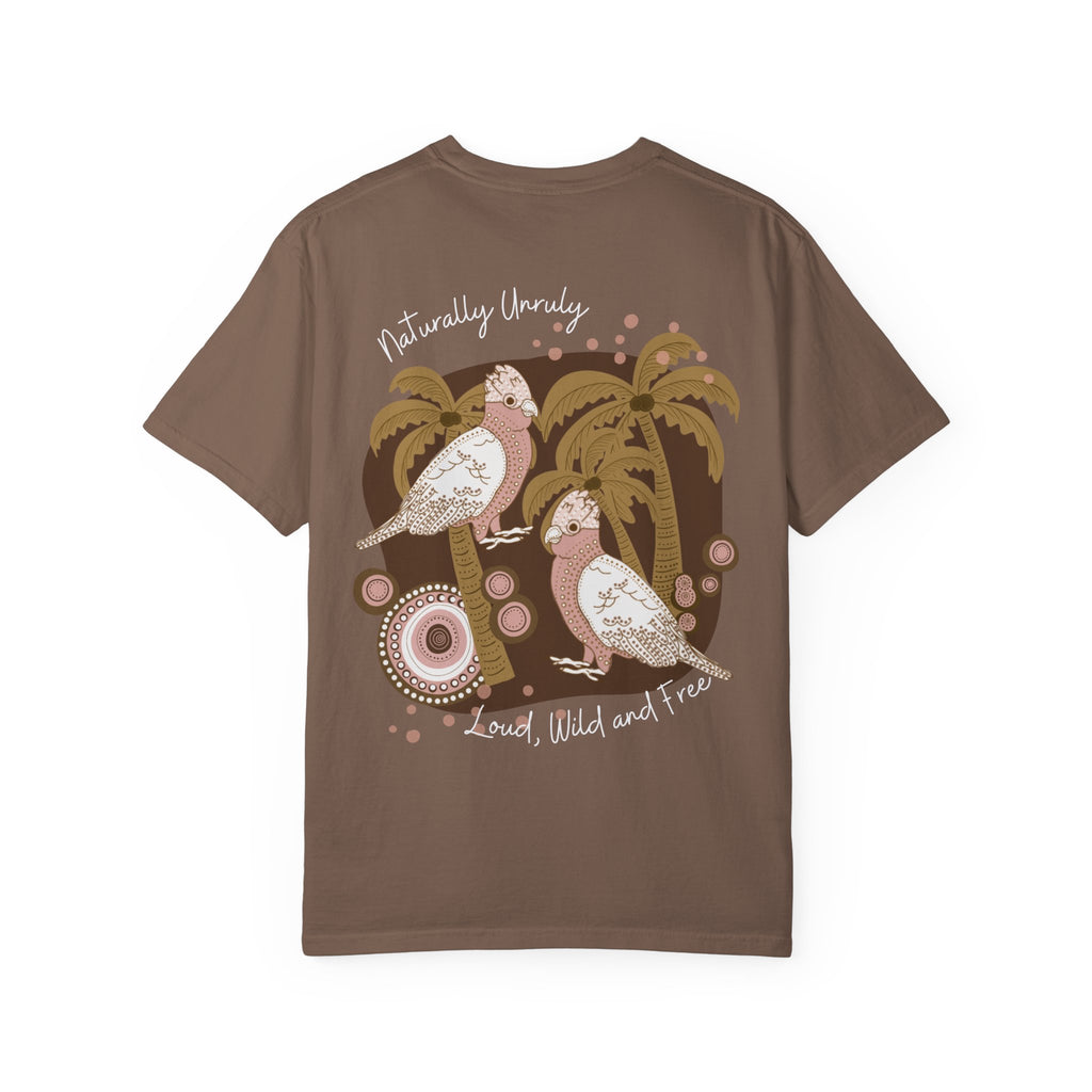 T-Shirt — “Naturally Unruly: Loud, Wild and Free” Cockatoo Graphic